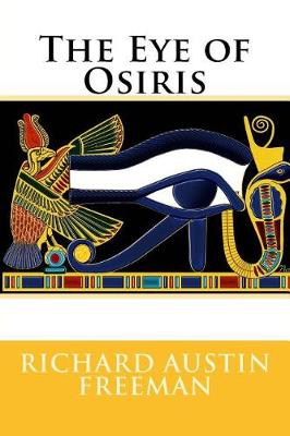 Book cover for The Eye of Osiris Richard Austin Freeman