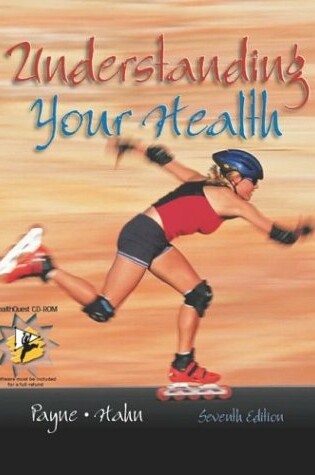 Cover of Understanding Your Health with Healthquest 4.2 CD and Learning to Go