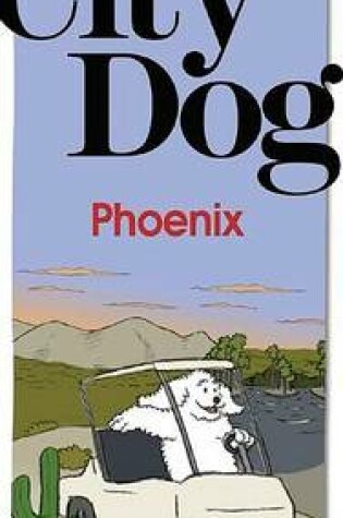 Cover of City Dog Phoenix