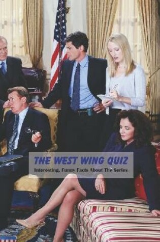 Cover of The West Wing Quiz