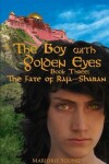 Book cover for The Boy with Golden Eyes - Book Three