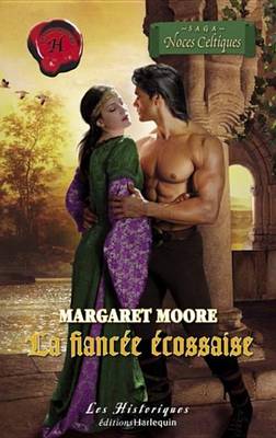 Book cover for La Fiancee Ecossaise (Harlequin Les Historiques)