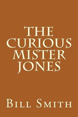 Book cover for The Curious Mister Jones