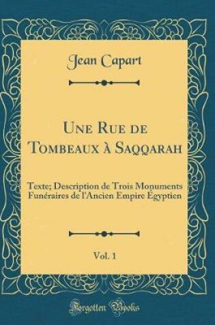 Cover of Une Rue de Tombeaux À Saqqarah, Vol. 1