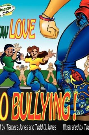 Cover of Show Love... NO Bullying