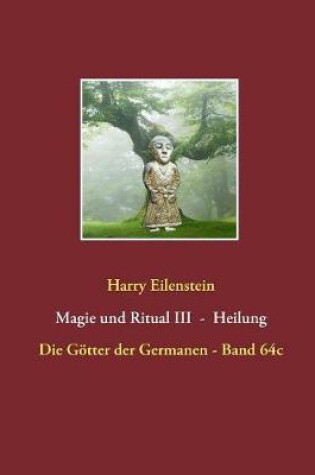 Cover of Magie und Ritual III - Heilung