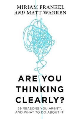 Book cover for Are You Thinking Clearly?