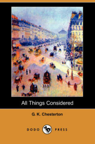 Cover of All Things Considered (Dodo Press)