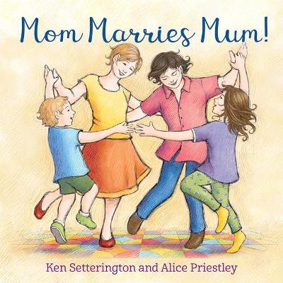 Book cover for Mom Marries Mum!