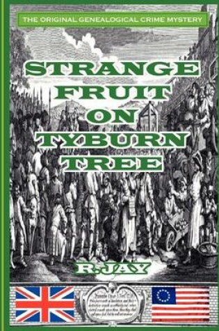 Cover of Strange Fruit On Tyburn Tree