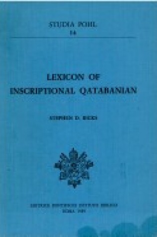 Cover of Lexicon of Inscriptional Qatabanian