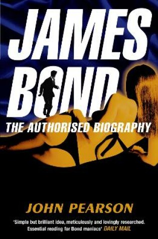 Cover of James Bond: The Authorised Biography