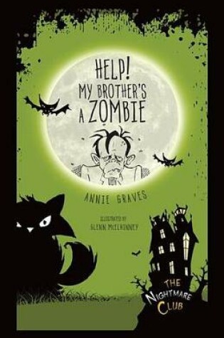 Cover of Help! My Brother's a Zombie