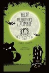 Book cover for Help! My Brother's a Zombie