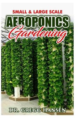 Book cover for Aeroponics Gardening