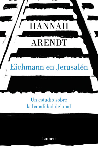 Cover of Eichmann en Jerusalén / Eichmann in Jerusalem: A Report on the Banality of Evil