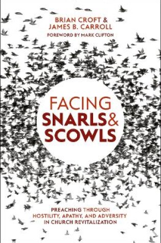 Cover of Facing Snarls and Scowls