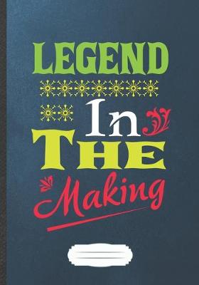 Book cover for Legend in the Making