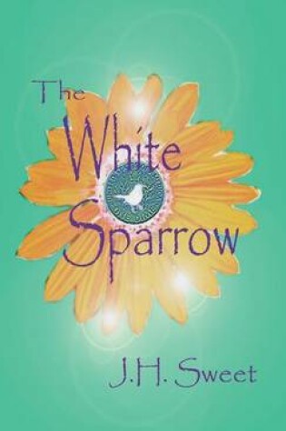 Cover of The White Sparrow