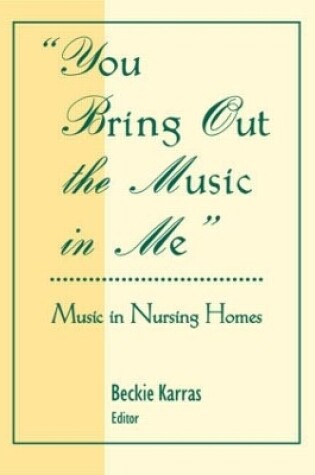 Cover of You Bring Out the Music in Me