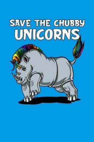 Cover of Save The Chubby Unicorns