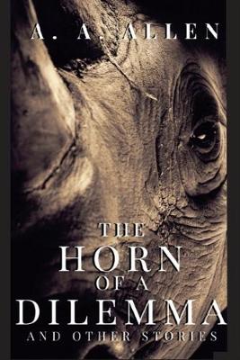 Book cover for The Horn of a Dilemma and other stories