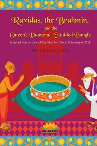 Cover of Ravidas, the Brahmin, and the Queen's Diamond-Studded Bangle
