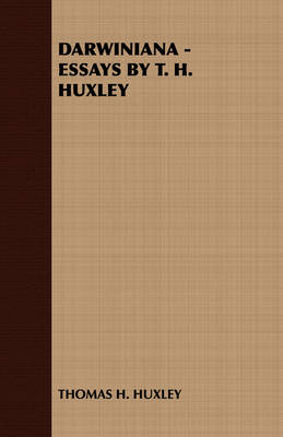 Book cover for Darwiniana - Essays by T. H. Huxley