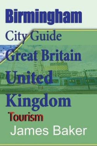 Cover of Birmingham City Guide, Great Britain, United Kingdom