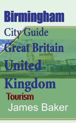 Book cover for Birmingham City Guide, Great Britain, United Kingdom