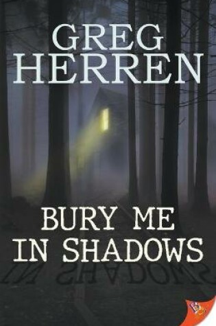 Cover of Bury Me in Shadows