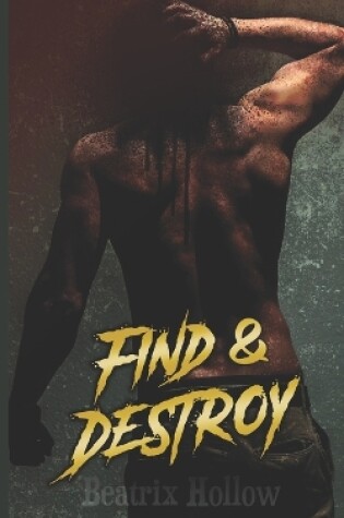 Cover of Find & Destroy