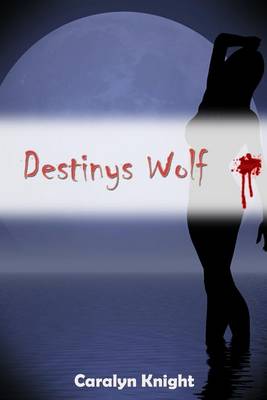 Book cover for Destinys Wolf
