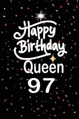 Book cover for Happy birthday queen 97