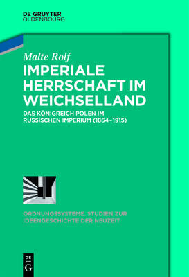 Book cover for Imperiale Herrschaft im Weichselland