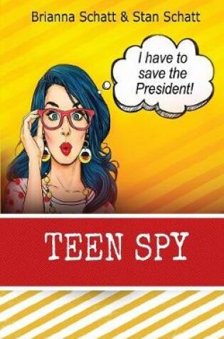 Cover of Teen Spy