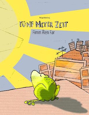 Book cover for Fünf Meter Zeit/Fimm Ålen Far