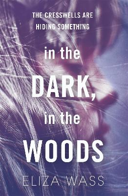 Book cover for In the Dark, In the Woods