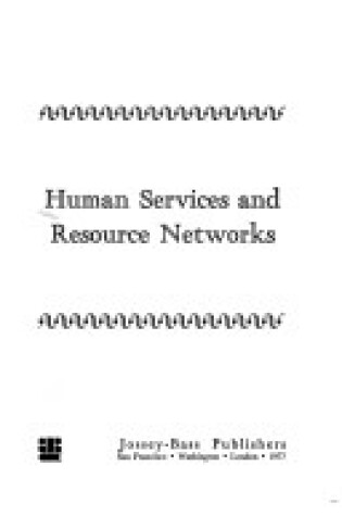 Cover of Human Services and Resource Networks