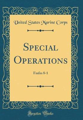 Book cover for Special Operations: Fmfm 8-1 (Classic Reprint)