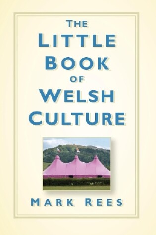 Cover of The Little Book of Welsh Culture