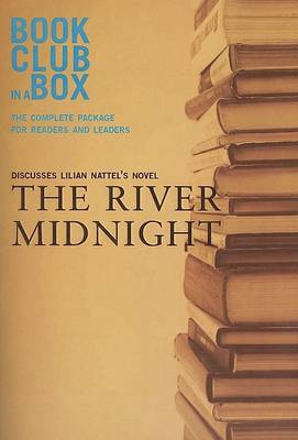 Book cover for "Bookclub-in-a-Box" Discusses the Novel "The River Midnight"