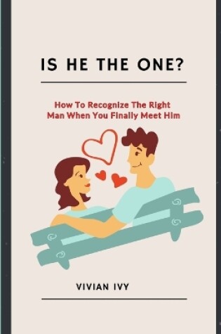 Cover of Is He the One?