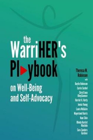 Cover of The Warriher's Playbook on Well-Being and Self-Advocacy