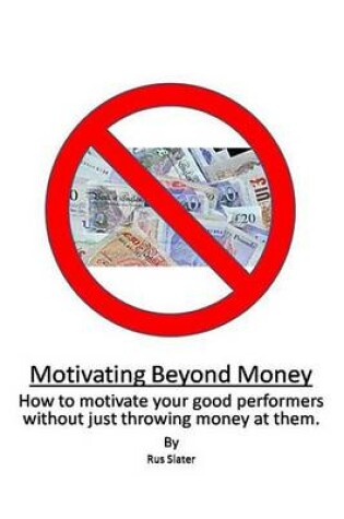 Cover of Motivating Beyond Money