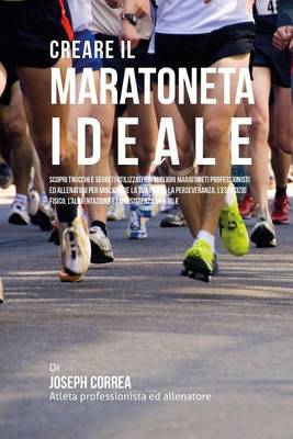 Book cover for Creare Il Maratoneta Ideale