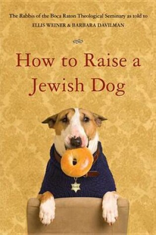 Cover of How to Raise a Jewish Dog