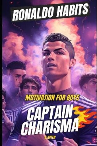 Cover of Motivation For Boys. Ronaldo Habits