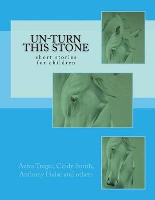 Book cover for Un-Turn This Stone