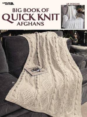 Book cover for Big Book of Quick Knit Afghans